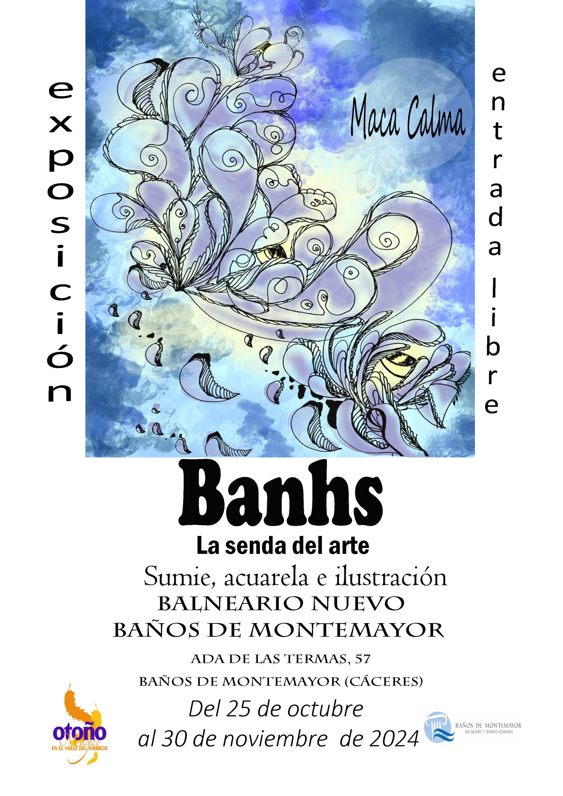 ENCUENTROS CON AUTOR. EXPOSICIÓN: Banhs: La Senda Del Arte En Otoño, de Maca Calma.