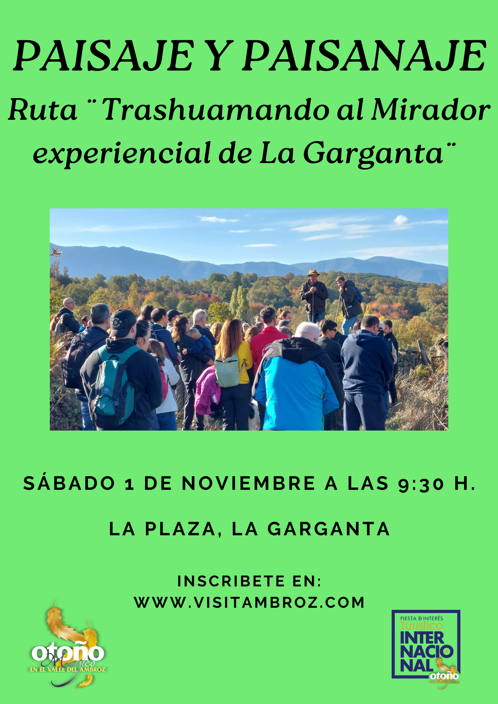 PAISAJE Y PAISANAJE: Ruta ¨Trashumando al mirador experiencial de La Garganta¨