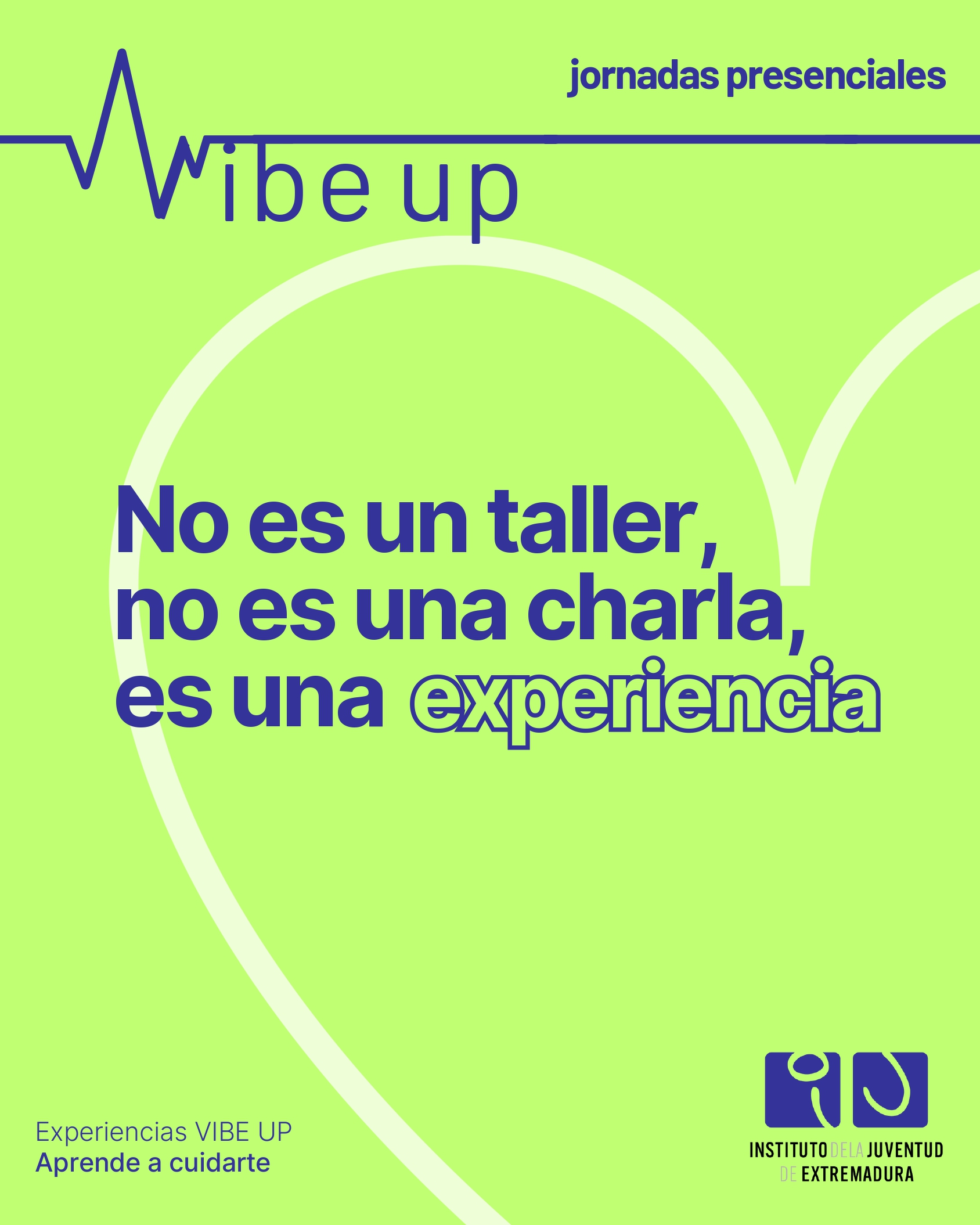 JORNADA VIBE UP: Aprende a cuidarte.