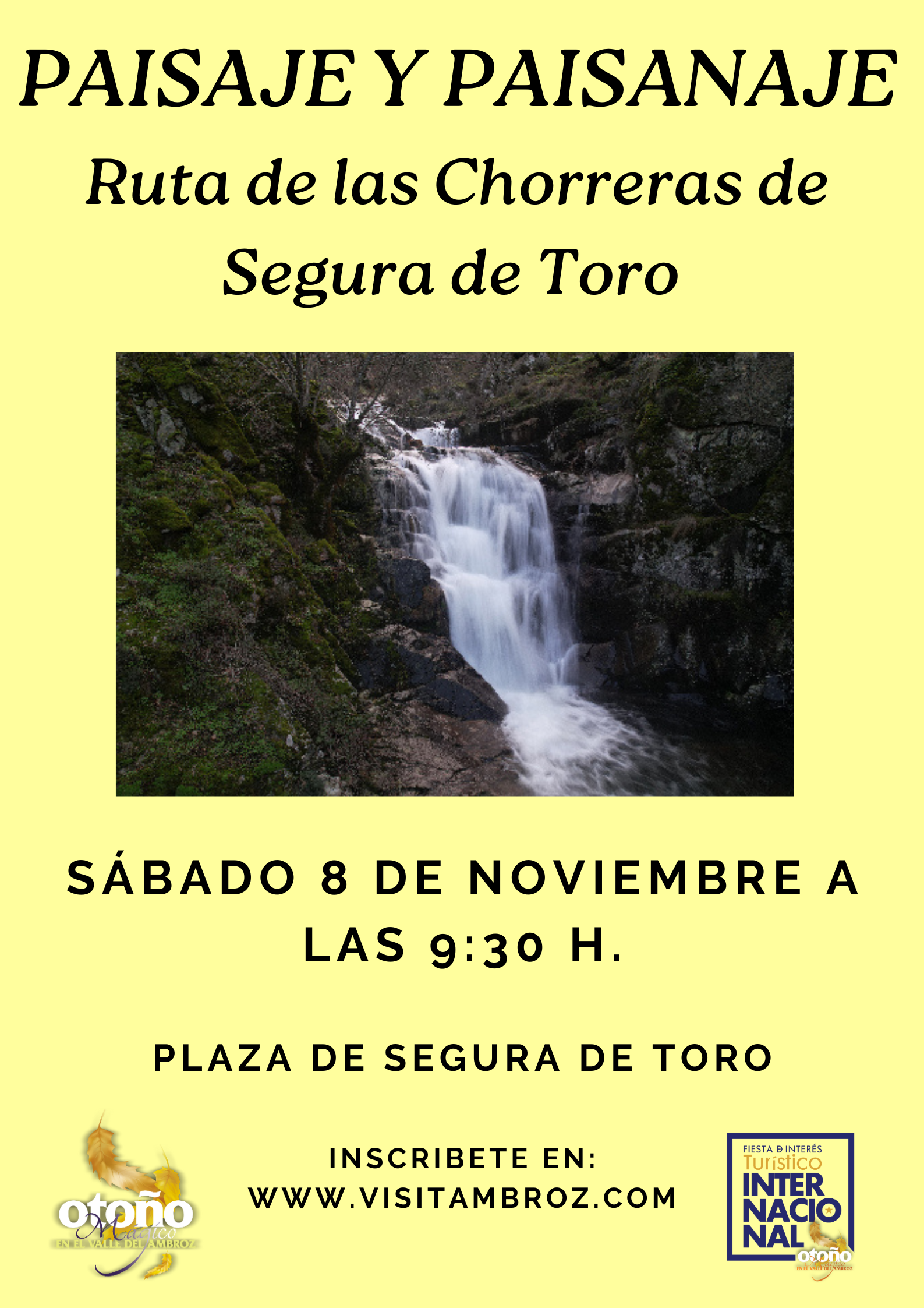 PAISAJE Y PAISANAJE: Ruta de las Chorreras de Segura de Toro